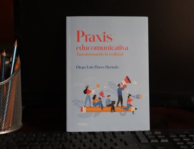 Transformando la realidad educativa, «Praxis Educomunicativa», el nuevo enfoque de Diego Luis Flores Hurtado